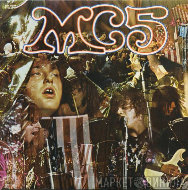  MC5  - Kick Out The Jams