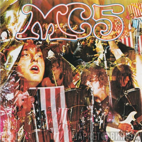  MC5  - Kick Out The Jams