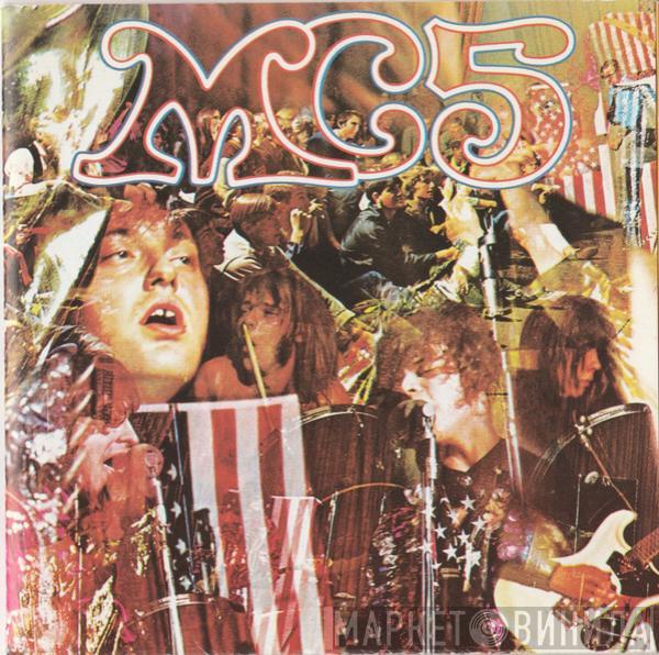  MC5  - Kick Out The Jams