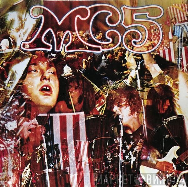  MC5  - Kick Out The Jams