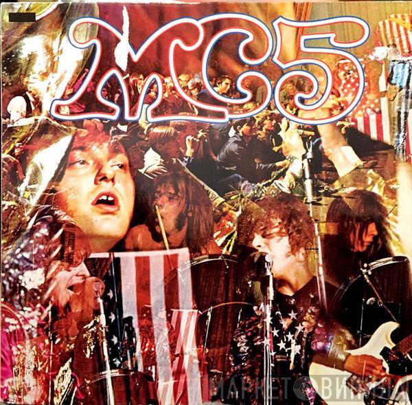  MC5  - Kick Out The Jams