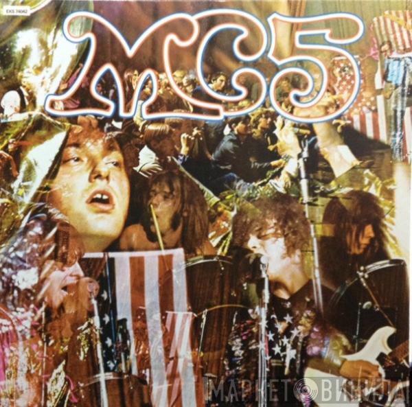  MC5  - Kick Out The Jams