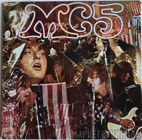  MC5  - Kick Out The Jams