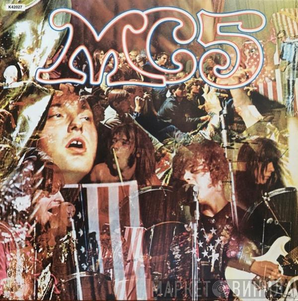  MC5  - Kick Out The Jams