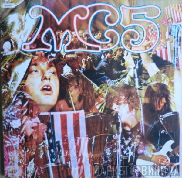 MC5 - Kick Out The Jams