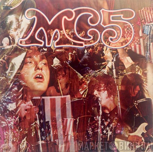  MC5  - Kick Out The Jams