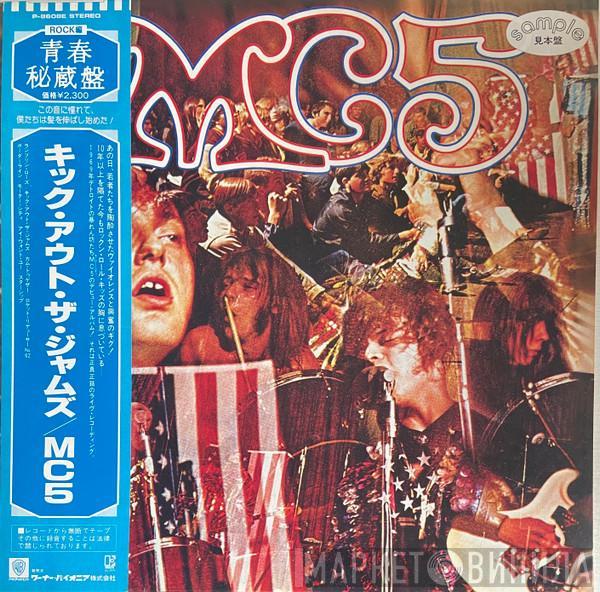  MC5  - Kick Out The Jams