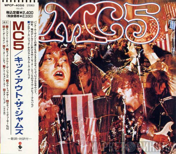  MC5  - Kick Out The Jams