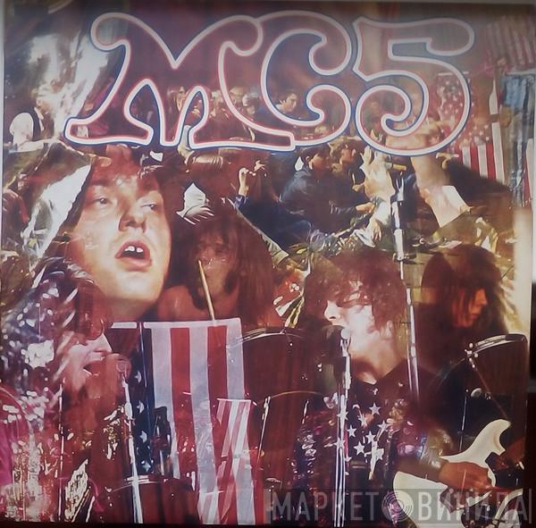  MC5  - Kick Out The Jams