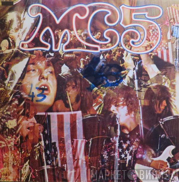  MC5  - Kick Out The Jams