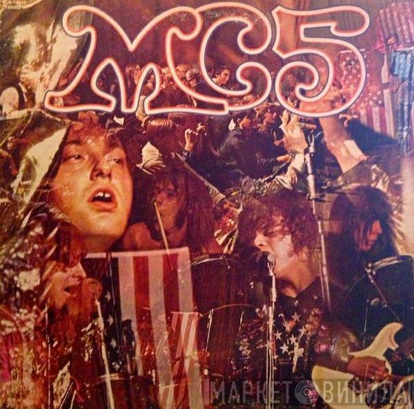  MC5  - Kick Out The Jams