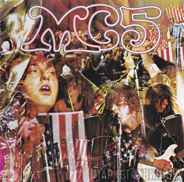  MC5  - Kick Out The Jams