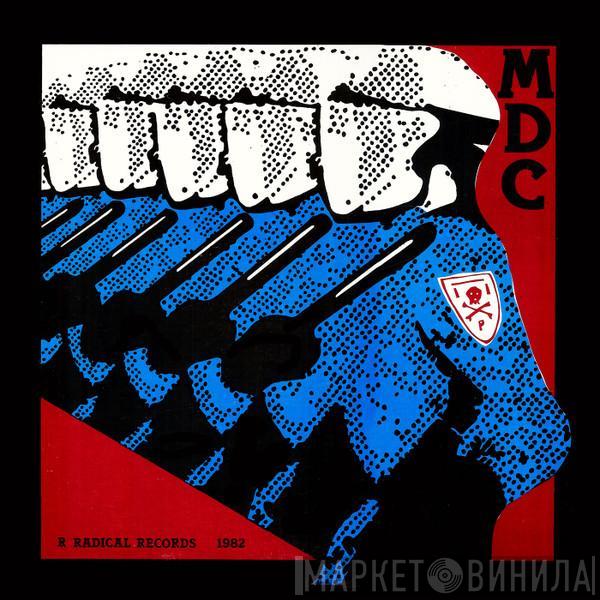  MDC   - Millions Of Dead Cops