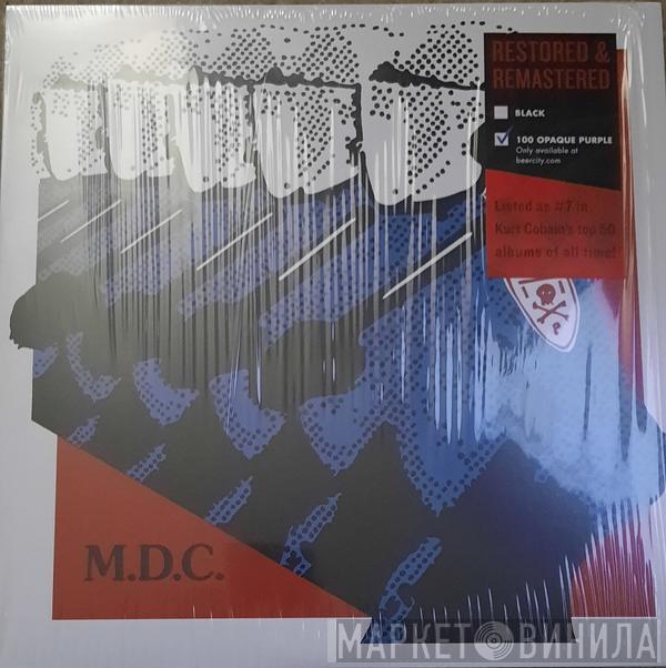  MDC   - Millions Of Dead Cops