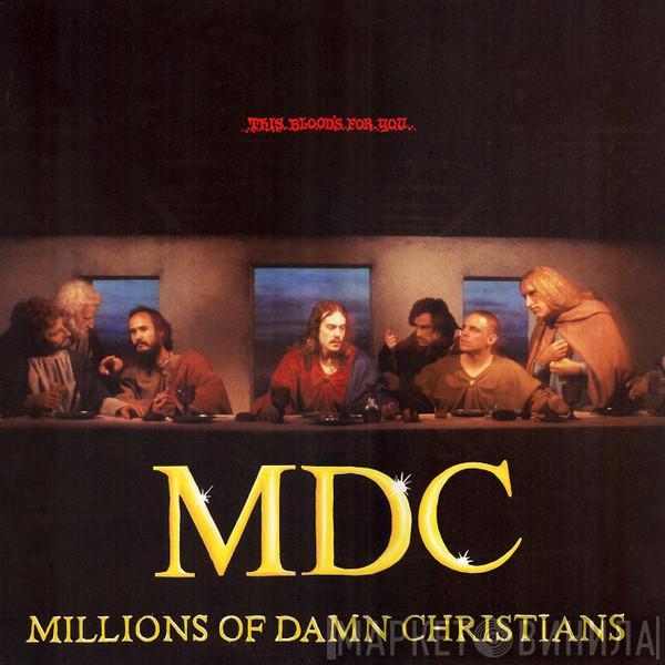  MDC   - This Blood's For You