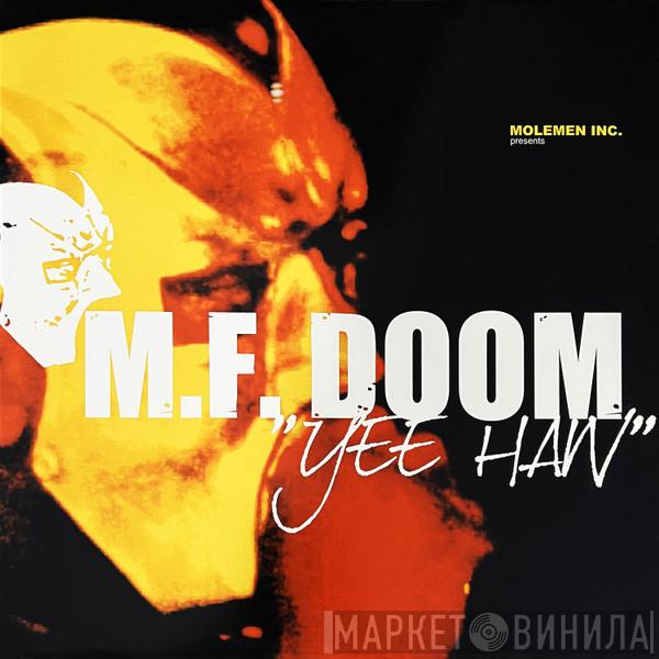  MF Doom  - Yee Haw