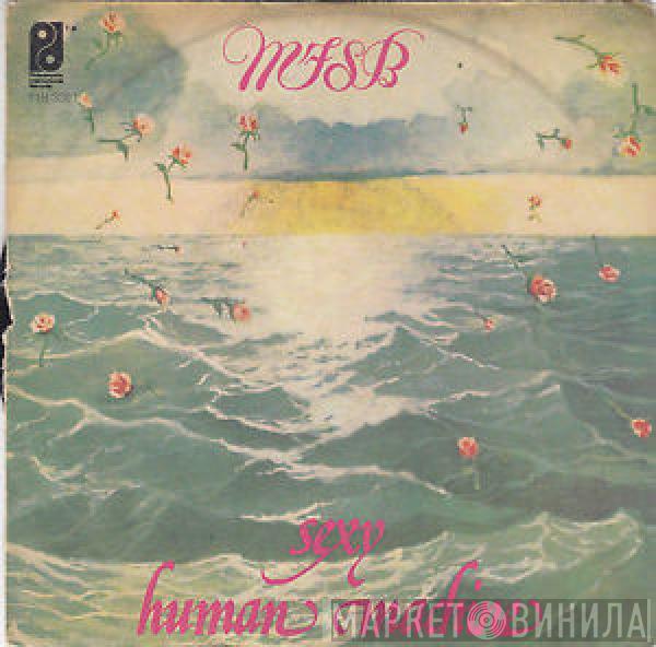  MFSB  - Sexy / Human Machine