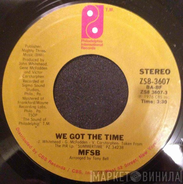  MFSB  - We Got The Time