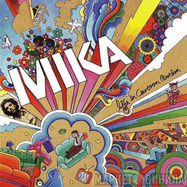 MIKA  - Life In Cartoon Motion
