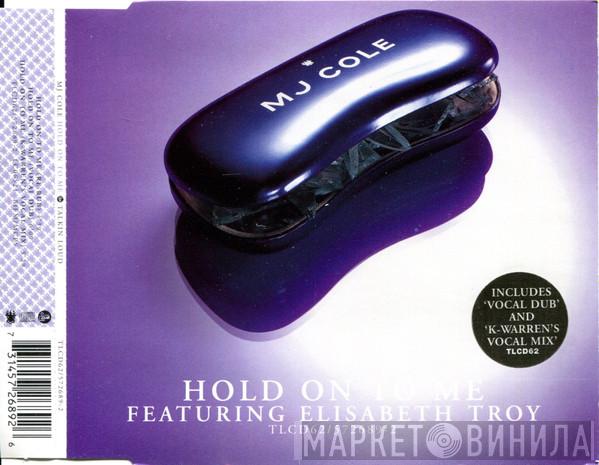  MJ Cole  - Hold On To Me
