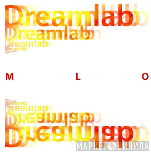 MLO - Dreamlab