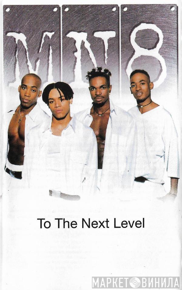 MN8 - To The Next Level
