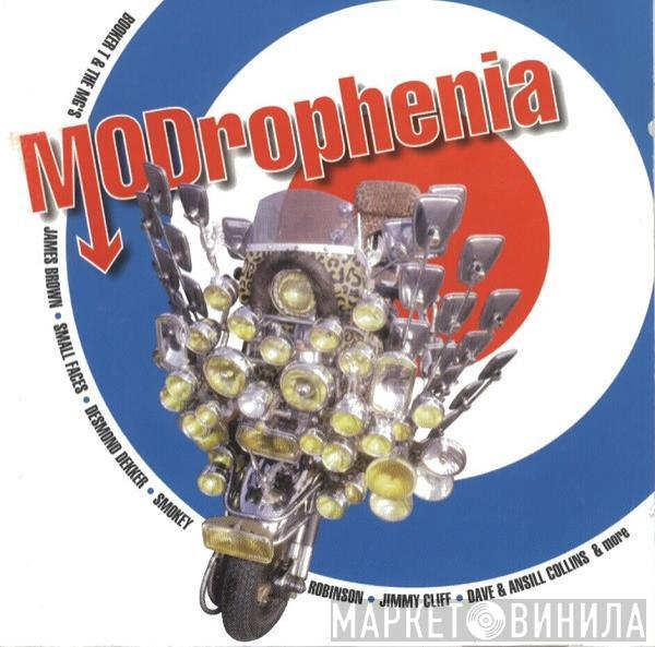  - MODrophenia