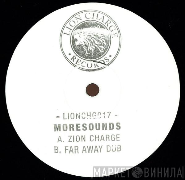MORESOUNDS - Zion Charge / Far Away Dub