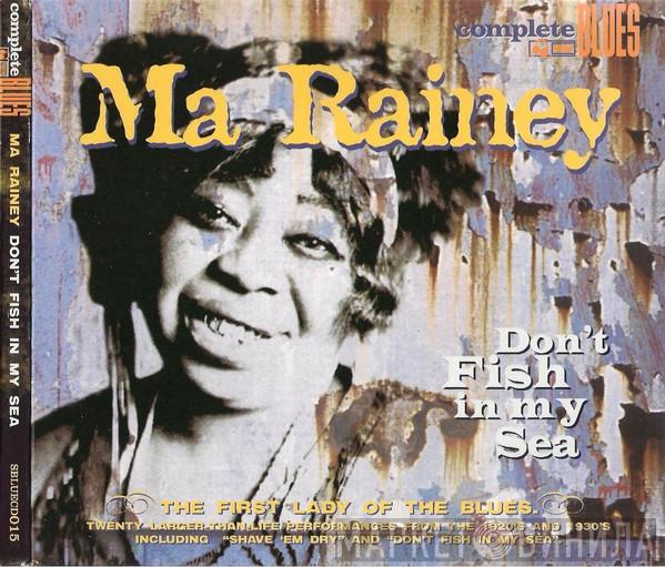 Ma Rainey - Don't Fish In My Sea