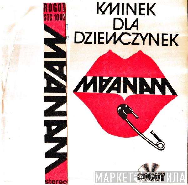  Maanam  - Kminek Dla Dziewczynek