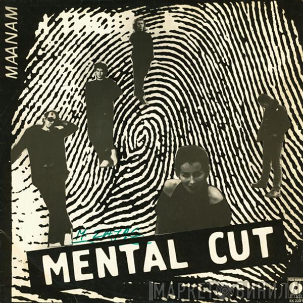  Maanam  - Mental Cut