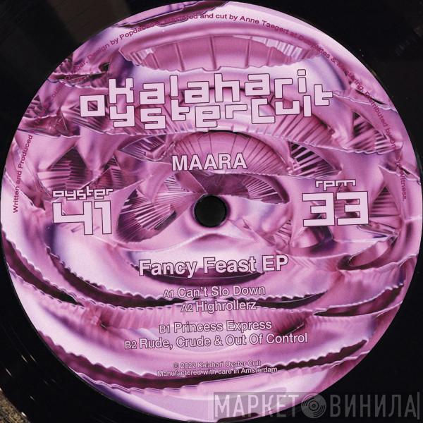 Maara  - Fancy Feast EP
