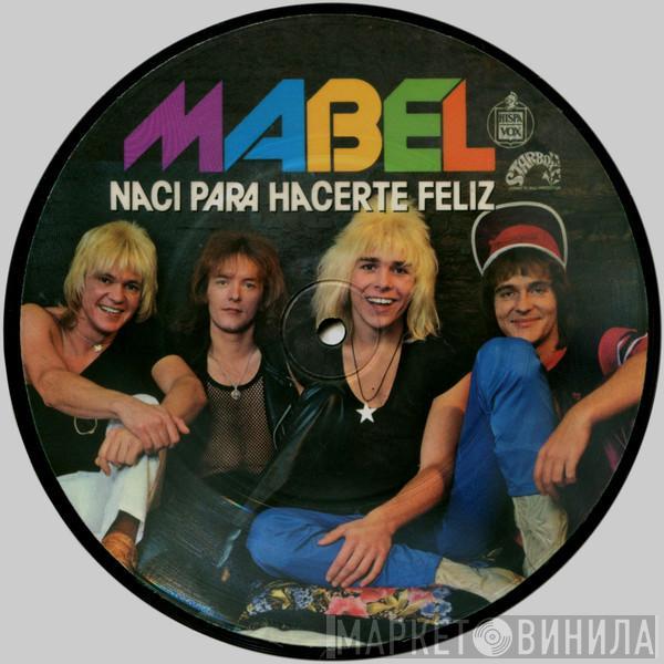 Mabel  - Naci Para Hacerte Feliz