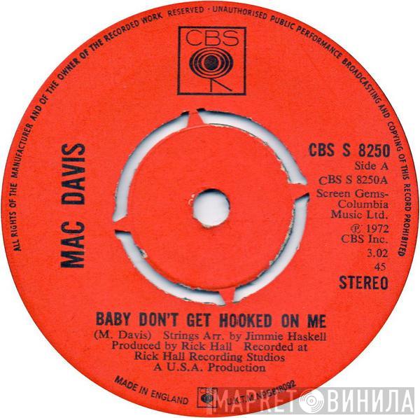 Mac Davis - Baby Don't Get Hooked On Me