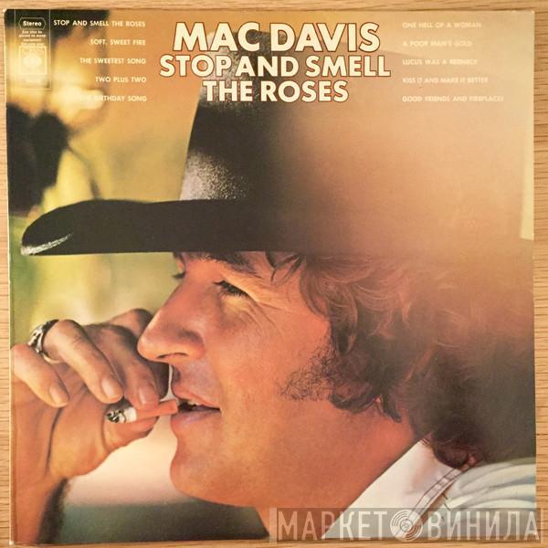 Mac Davis - Stop And Smell The Roses