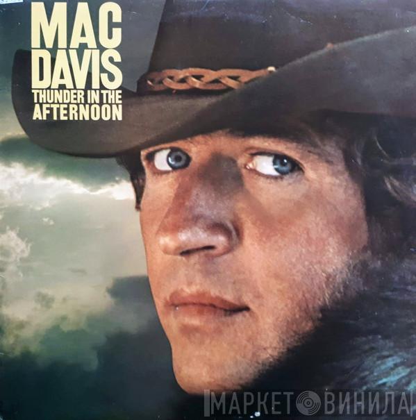 Mac Davis - Thunder In The Afternoon