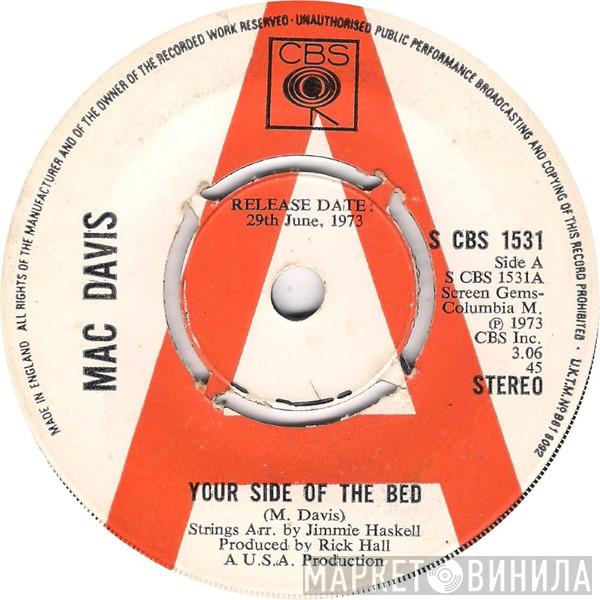 Mac Davis - Your Side Of The Bed / Chop No Wood