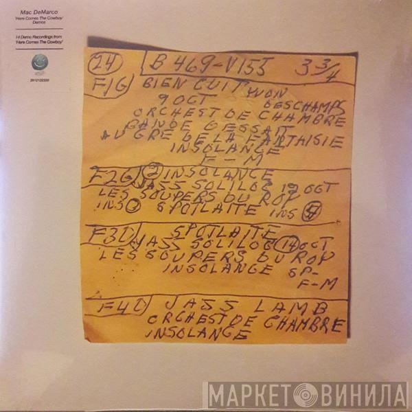 Mac Demarco - Here Comes The Cowboy Demos