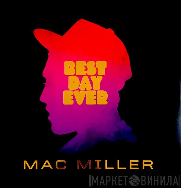 Mac Miller - Best Day Ever