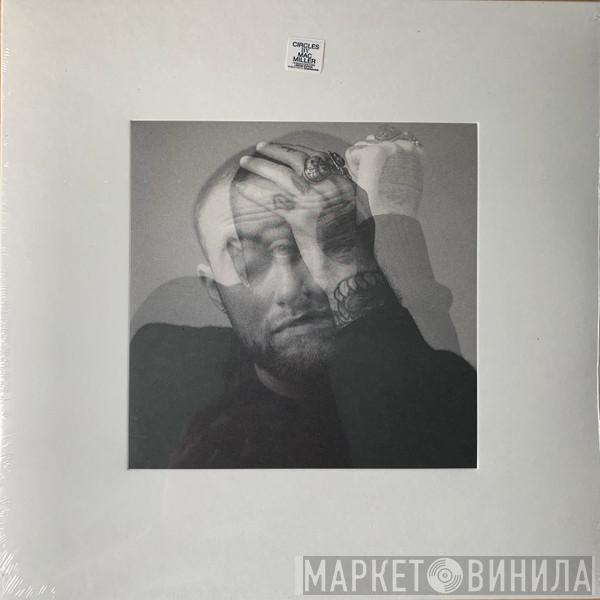  Mac Miller  - Circles