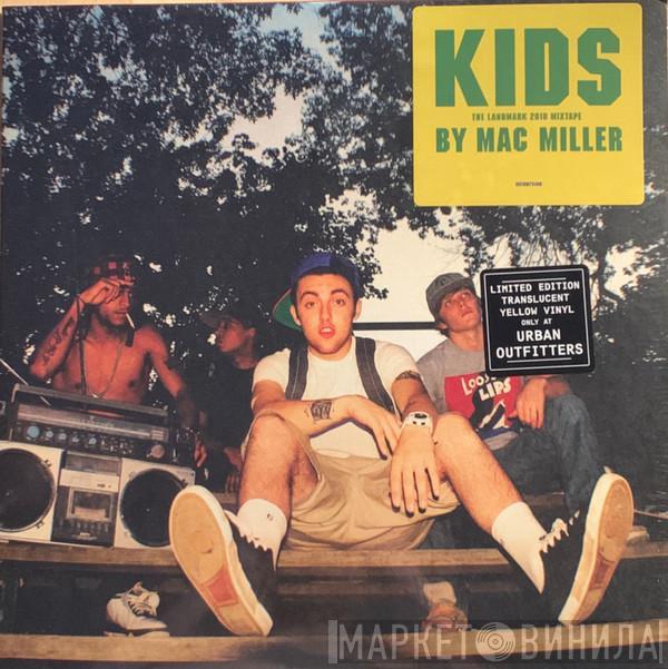 Mac Miller - K.I.D.S. (Kickin Incredibly Dope Shit)