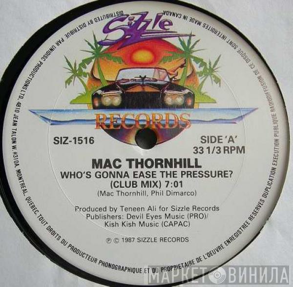  Mac Thornhill  - Who's Gonna Ease The Pressure