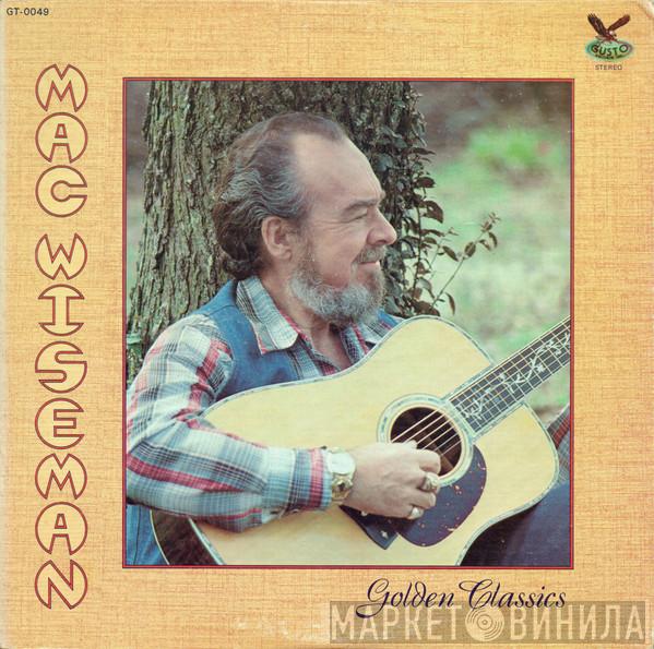 Mac Wiseman - Golden Classics