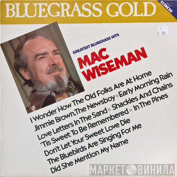 Mac Wiseman - Greatest Bluegrass Hits
