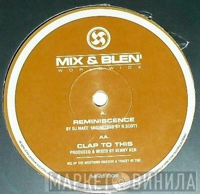 Mace, Kenny Ken - Reminiscence / Clap To This