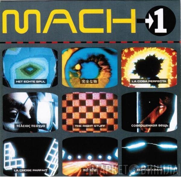Mach 1  - The Right Stuff