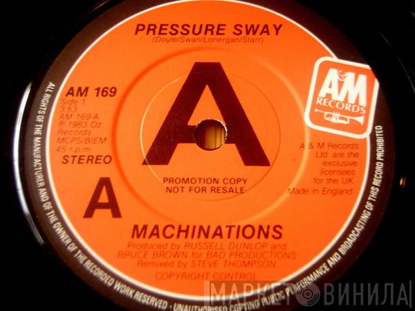 Machinations - Pressure Sway