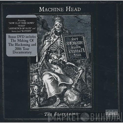 Machine Head  - The Blackening
