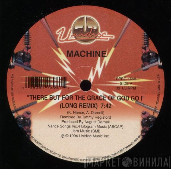 Machine - There But For The Grace Of God Go I (Long Remix)