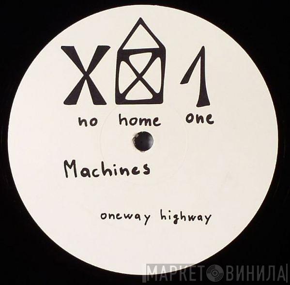 Machines  - Oneway Highway
